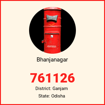 Bhanjanagar pin code, district Ganjam in Odisha
