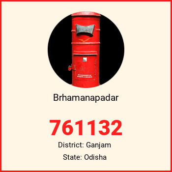 Brhamanapadar pin code, district Ganjam in Odisha