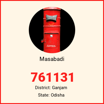 Masabadi pin code, district Ganjam in Odisha