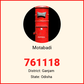 Motabadi pin code, district Ganjam in Odisha