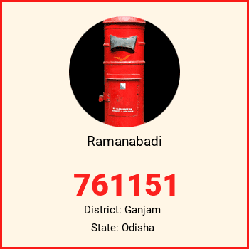Ramanabadi pin code, district Ganjam in Odisha