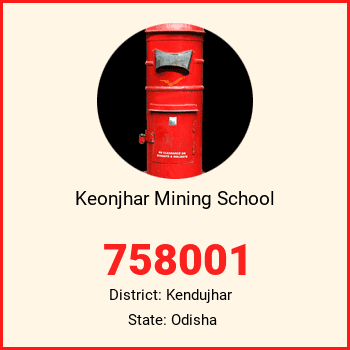 Keonjhar Mining School pin code, district Kendujhar in Odisha