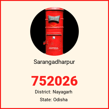 Sarangadharpur pin code, district Nayagarh in Odisha