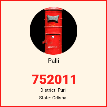 Palli pin code, district Puri in Odisha
