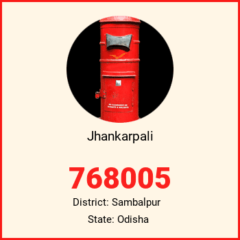 Jhankarpali pin code, district Sambalpur in Odisha