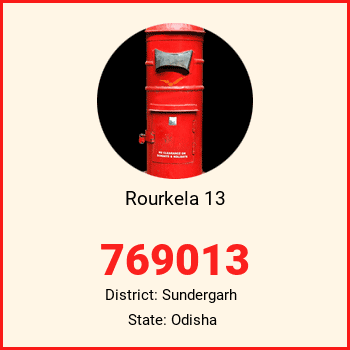 Rourkela 13 pin code, district Sundergarh in Odisha