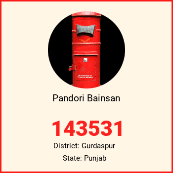 Pandori Bainsan pin code, district Gurdaspur in Punjab