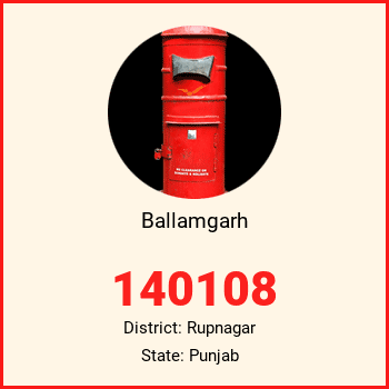 Ballamgarh pin code, district Rupnagar in Punjab