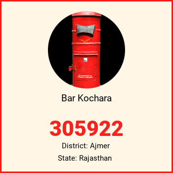 Bar Kochara pin code, district Ajmer in Rajasthan