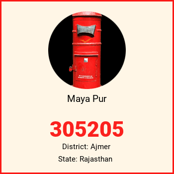 Maya Pur pin code, district Ajmer in Rajasthan