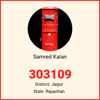 Samred Kalan pin code, district Jaipur in Rajasthan