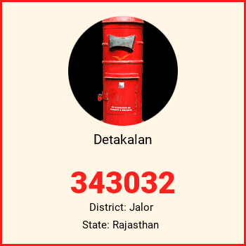 Detakalan pin code, district Jalor in Rajasthan