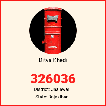 Ditya Khedi pin code, district Jhalawar in Rajasthan