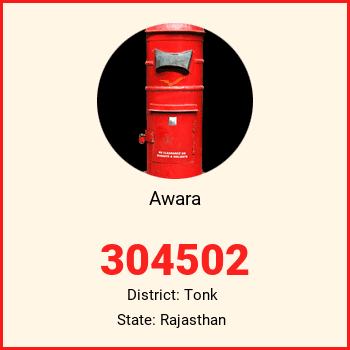Awara pin code, district Tonk in Rajasthan