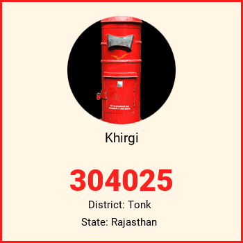 Khirgi pin code, district Tonk in Rajasthan