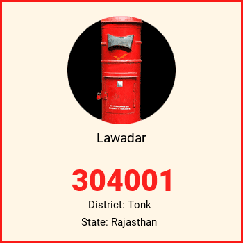 Lawadar pin code, district Tonk in Rajasthan