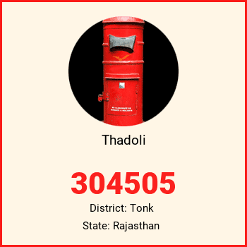 Thadoli pin code, district Tonk in Rajasthan