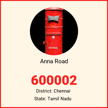 Anna Road pin code, district Chennai in Tamil Nadu