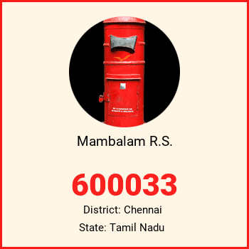 Mambalam R.S. pin code, district Chennai in Tamil Nadu