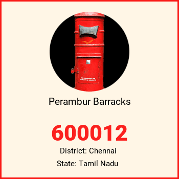 Perambur Barracks pin code, district Chennai in Tamil Nadu