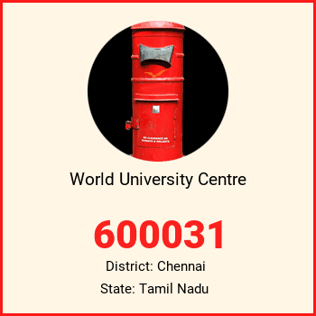 World University Centre pin code, district Chennai in Tamil Nadu