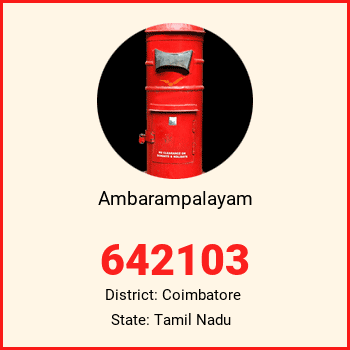 Ambarampalayam pin code, district Coimbatore in Tamil Nadu
