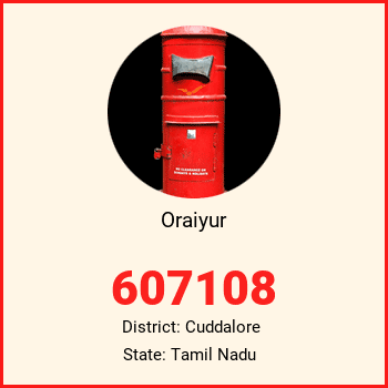 Oraiyur pin code, district Cuddalore in Tamil Nadu