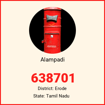Alampadi pin code, district Erode in Tamil Nadu