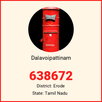 Dalavoipattinam pin code, district Erode in Tamil Nadu
