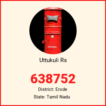 Uttukuli Rs pin code, district Erode in Tamil Nadu