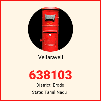 Vellaraveli pin code, district Erode in Tamil Nadu