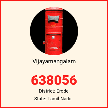 Vijayamangalam pin code, district Erode in Tamil Nadu