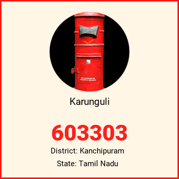 Karunguli pin code, district Kanchipuram in Tamil Nadu
