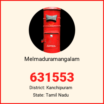 Melmaduramangalam pin code, district Kanchipuram in Tamil Nadu