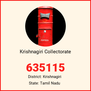 Krishnagiri Collectorate pin code, district Krishnagiri in Tamil Nadu
