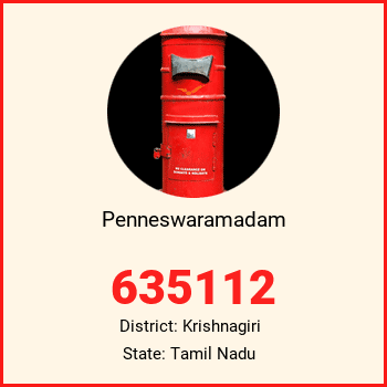 Penneswaramadam pin code, district Krishnagiri in Tamil Nadu