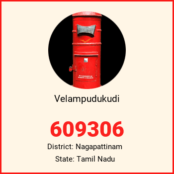 Velampudukudi pin code, district Nagapattinam in Tamil Nadu