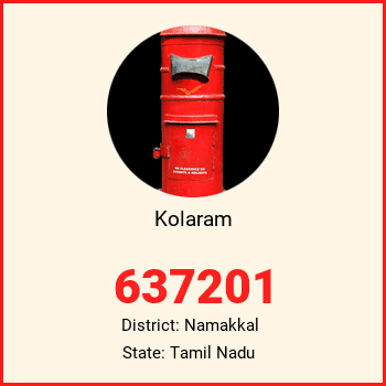Kolaram pin code, district Namakkal in Tamil Nadu