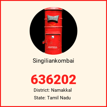 Singiliankombai pin code, district Namakkal in Tamil Nadu