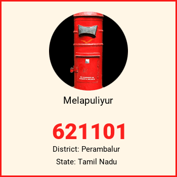 Melapuliyur pin code, district Perambalur in Tamil Nadu
