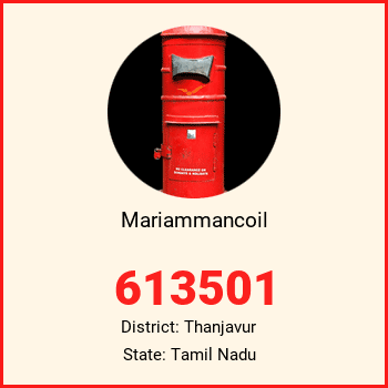 Mariammancoil pin code, district Thanjavur in Tamil Nadu