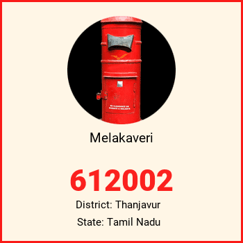 Melakaveri pin code, district Thanjavur in Tamil Nadu