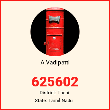 A.Vadipatti pin code, district Theni in Tamil Nadu