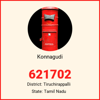 Konnagudi pin code, district Tiruchirappalli in Tamil Nadu