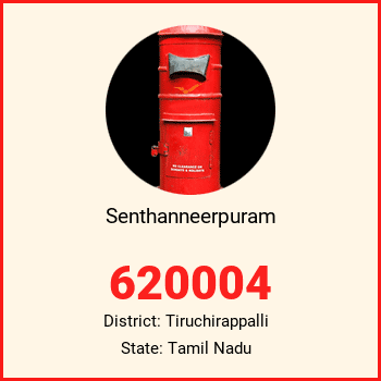 Senthanneerpuram pin code, district Tiruchirappalli in Tamil Nadu