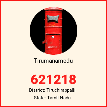 Tirumanamedu pin code, district Tiruchirappalli in Tamil Nadu