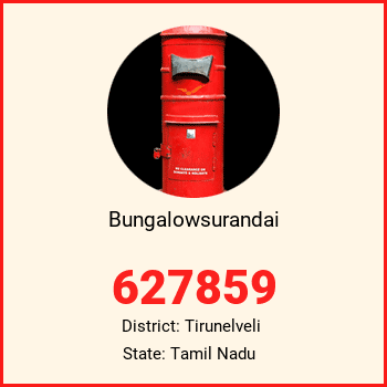Bungalowsurandai pin code, district Tirunelveli in Tamil Nadu