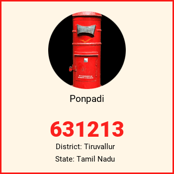Ponpadi pin code, district Tiruvallur in Tamil Nadu