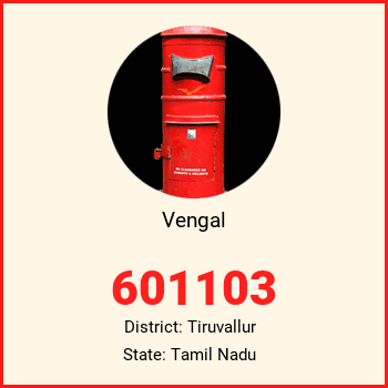 Vengal pin code, district Tiruvallur in Tamil Nadu