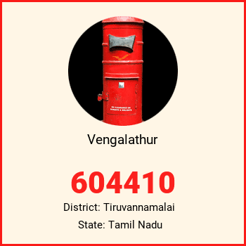 Vengalathur pin code, district Tiruvannamalai in Tamil Nadu